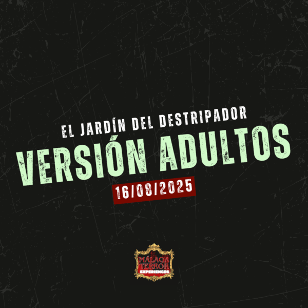 Málaga Terror - Versión adultos 16/08/2025
