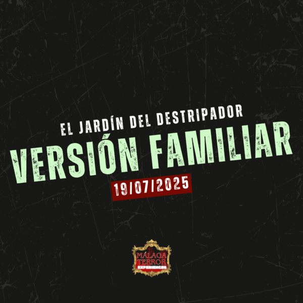 Málaga Terror - Versión familiar 19/07/2025