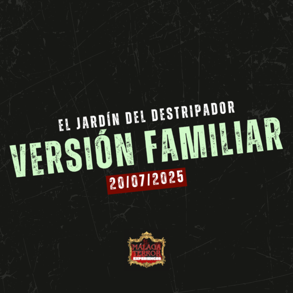 Málaga Terror - Versión familiar 20/07/2025